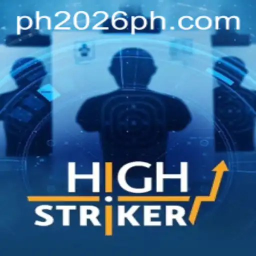 HighStriker: The Future of Mobile Gaming with 2026PH