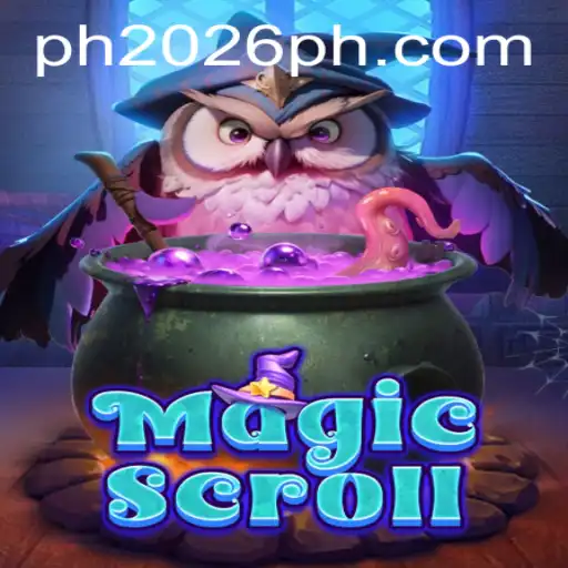 Discover the World of MagicScroll: A Deep Dive into 2026PH