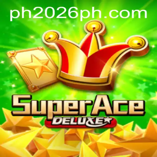 SuperAceDeluxe: Unveiling the Thrilling World of 2026PH